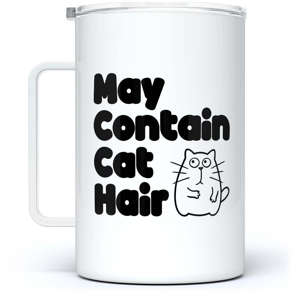 May Contain Cat Hair Insulated Travel Mug