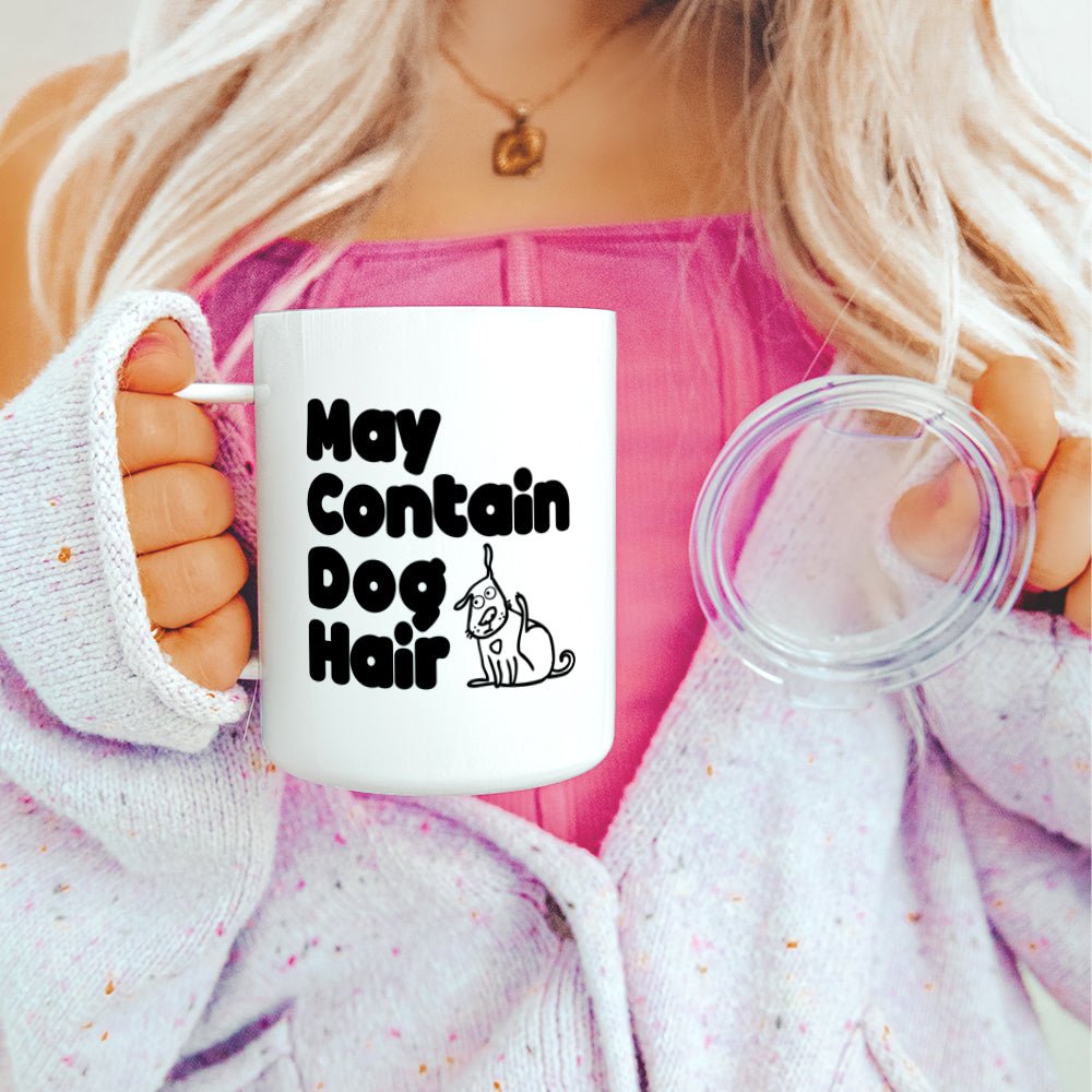 May Contain Dog Hair Insulated Travel Mug