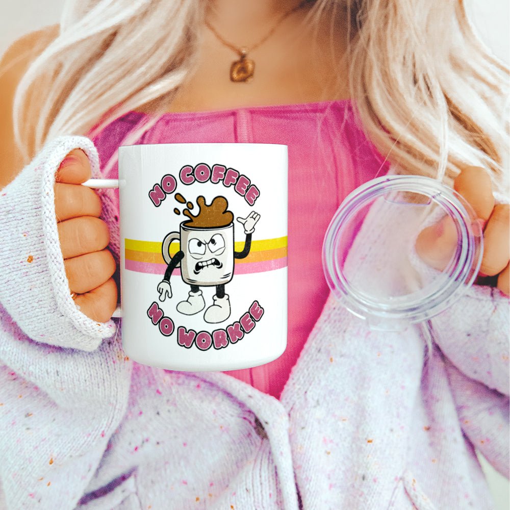 No Coffee No Workee Insulated Travel Mug
